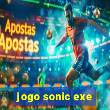 jogo sonic exe